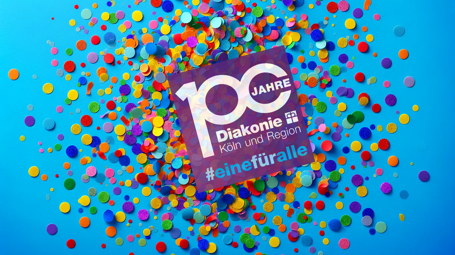 Mehr über den Artikel erfahren #einefüralle: 100 Jahre Diakonie in Köln und Region – Woche der Diakonie im Rhein-Erft-Kreis